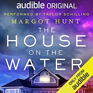 Review: The House on the Water by Margot Hunt (audio)