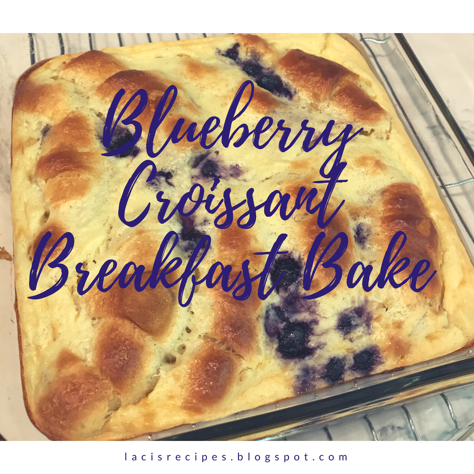 Blueberry Croissant Breakfast Bake