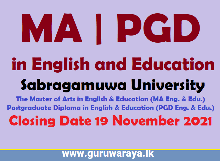 MA | PGD  in English and Education  - Sabragamuwa University  