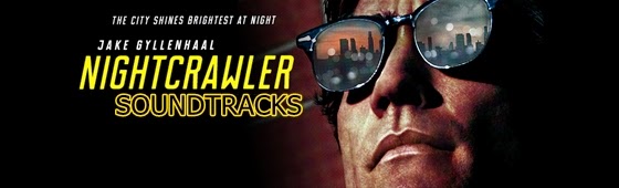 nightcrawler soundtracks-gece vurgunu muzikleri