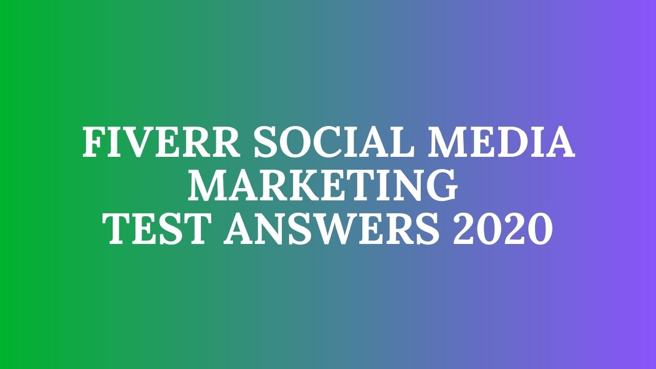 Fiverr Social Media Marketing Test 2024 Fiverr Tests 2024