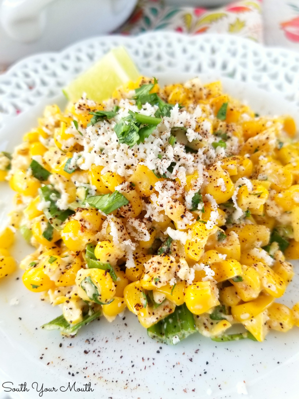 South Your Mouth: Mexican Street Corn (Esquites)