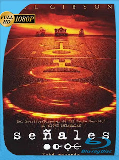 Señales (Signs) (2002) HD [1080p] Latino [GoogleDrive] SXGO