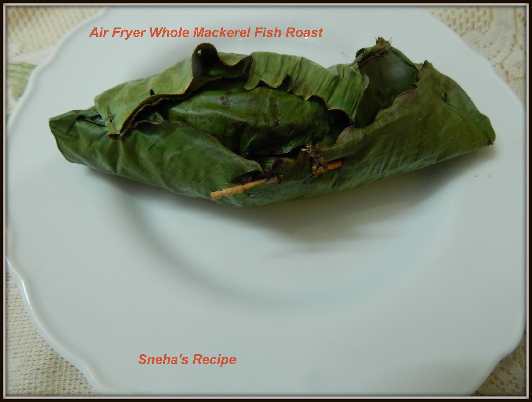 Air Fryer Whole Mackerel Fish RoastFishFriday Sneha's Recipe