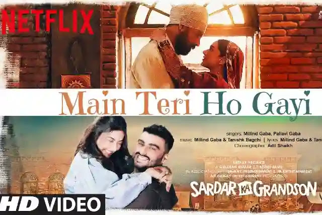 Main Teri Ho Gayi Lyrics - Arjun Kapoor * Rakul Preet | Sardar Ka Grandson