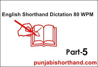 English-Shorthand-Dictation-80-WPM-Part-5