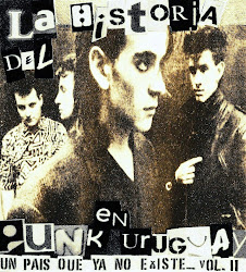 La Historia del Punk en Uruguay, un Pais que ya No Existe. Vol2