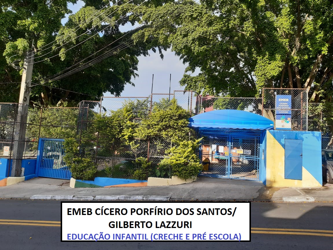 EMEB CÍCERO PORFÍRIO DOS SANTO/GILBERTO LAZZURI