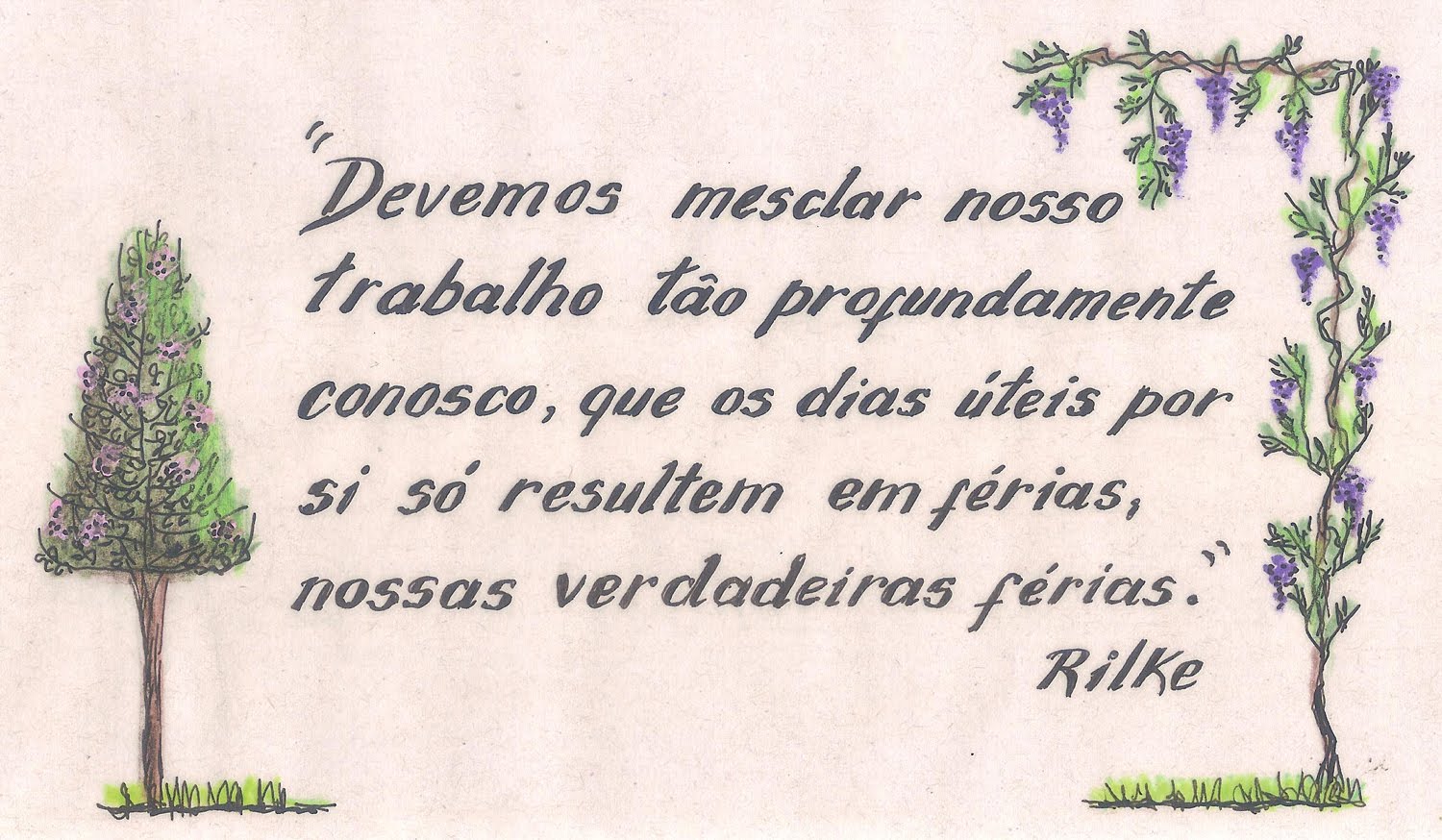 .Sábio Rilke...