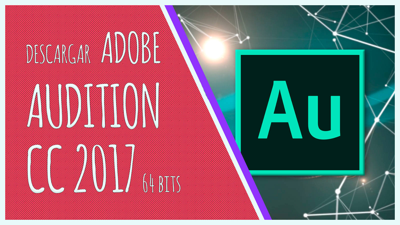 ADOBE Audition Pro CC 2018 ESPAÑOL 64 BITS FULL CRACK