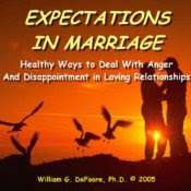 Expectations in Marriage: Healthy Ways to Deal With Disappointment and Anger in Loving Relationships