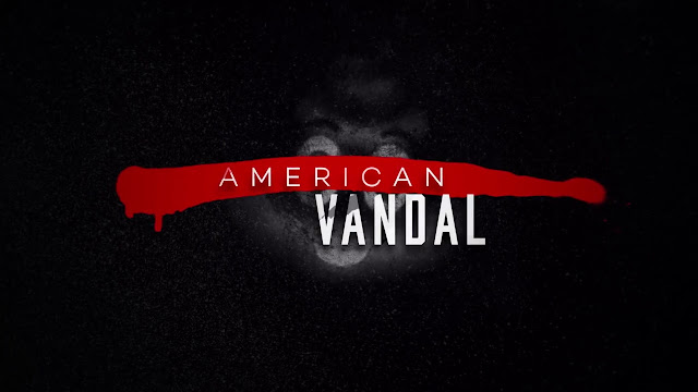 American Vandal - Season 2 - Advance Preview