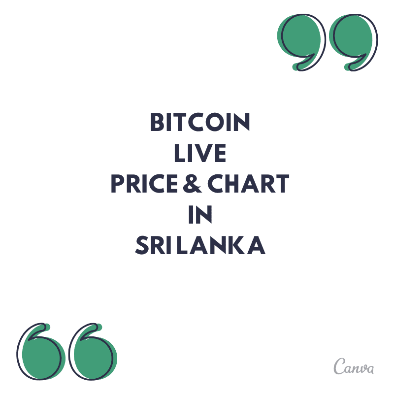 Bitcoin price in Sri Lanka 1 Bitcoin to LKR Convert BTC to LKR