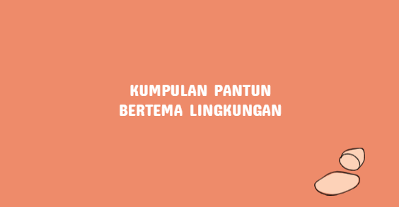 Pantun lingkungan bersih