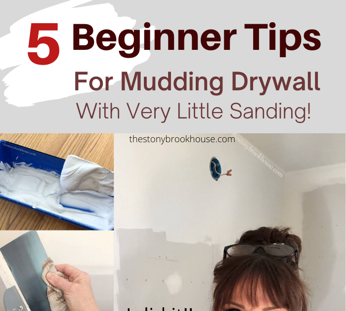 5 Beginner Tips for Mudding Drywall With Very Little Sanding The