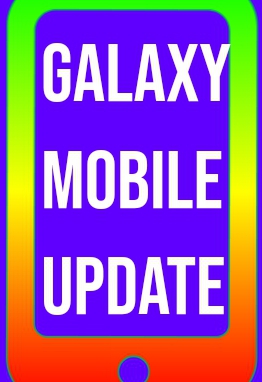 Galaxy Mobile update