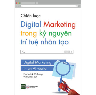 Chiến Lược Digital Marketing Trong Kỷ Nguyên Trí Tuệ Nhân Tạo ebook PDF-EPUB-AWZ3-PRC-MOBI