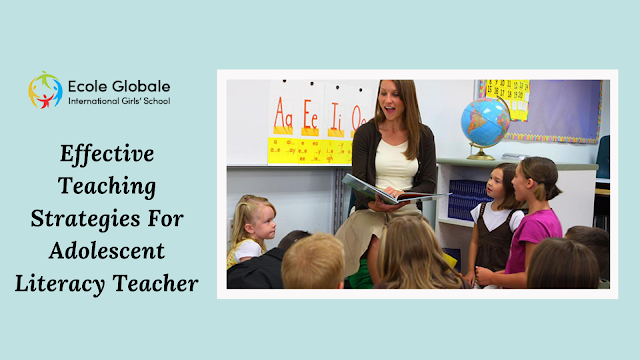 Effective Teaching Strategies For Adolescent Literacy Teacher