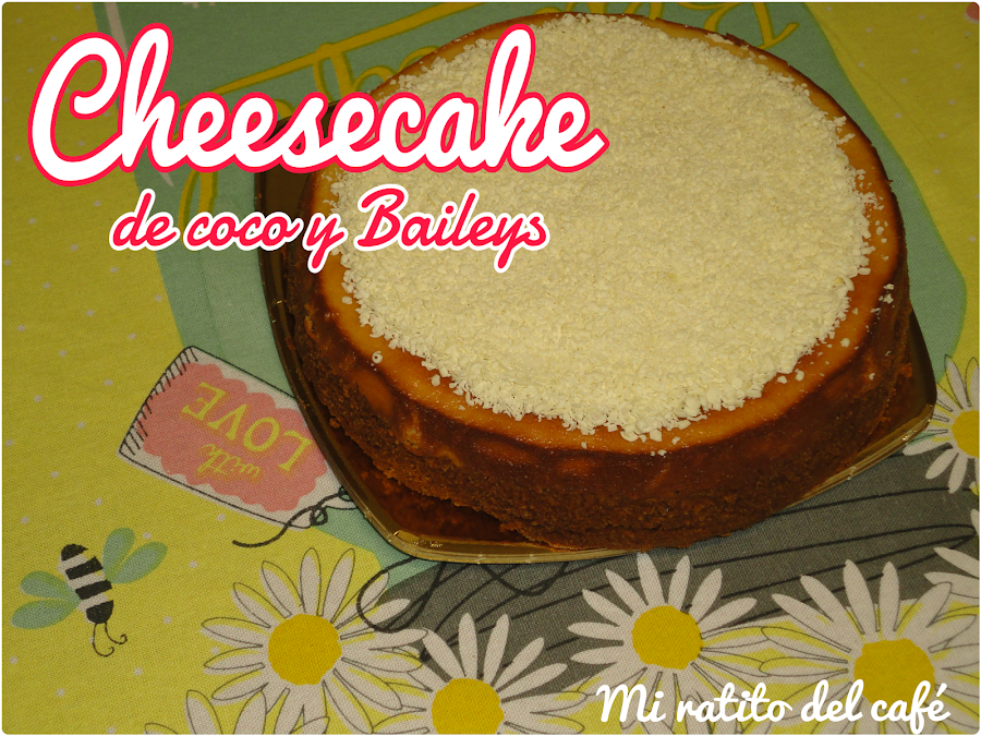 Cheesecake de coco y Baileys