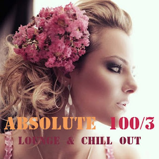 VA2B 2BAbsolute2B100 2BChill2BOut2B25262BLounge2BMusic2BVol32B252820122529 - VA - Absolute 100: Chill Out & Lounge Music Vol.3 (2012)