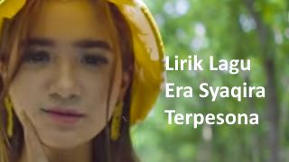 Lirik Lagu Terpesona By Era Syaqira Kumpulan Lirik Lagu Terbaru