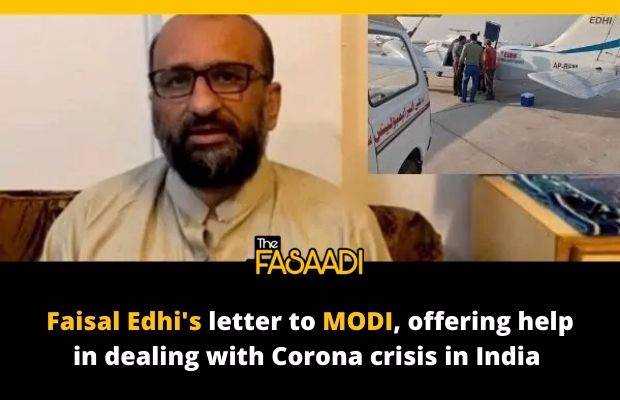 Faisal Edhi's letter to Modi, offering help in dealing with Corona crisis in India