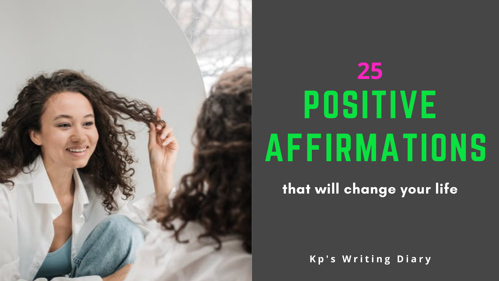 25 Powerful Affirmations That Will Change Your Life.
