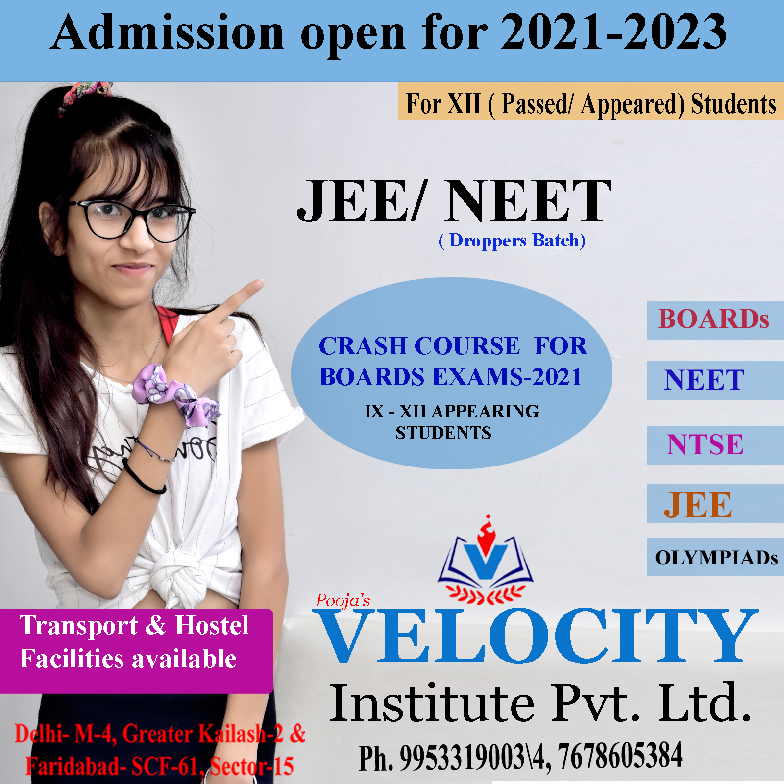 Velocity Institute NEET, IITJEE (Advance & Main) NTSE, Olympiads coaching