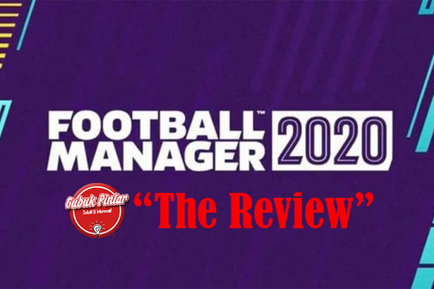 Review Football Manager 2020: Every Decision Count!