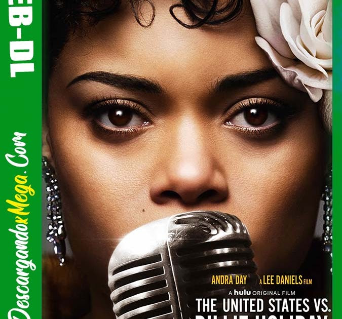 Estados Unidos vs Billie Holiday (2021) HD 1080p Latino