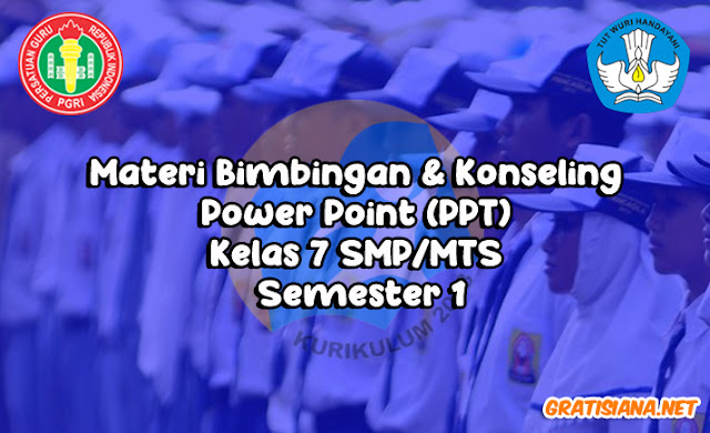 Materi Bimbingan Konseling Power Point Ppt Kelas 7 Smp Mts Semester 1 Gratisiana Net