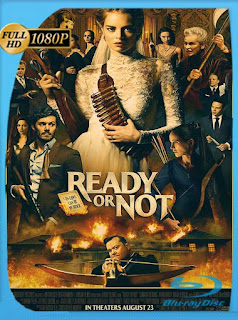 Boda Sangrienta (Ready or Not) (2019) HD [1080p] Latino [GoogleDrive] SXGO