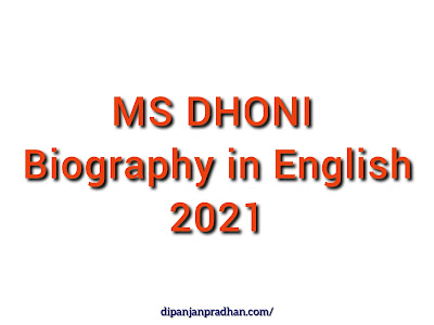 Mahendra Singh Dhoni Biography in English 2021 Mahendra Singh Dhoni Biography in English 2021