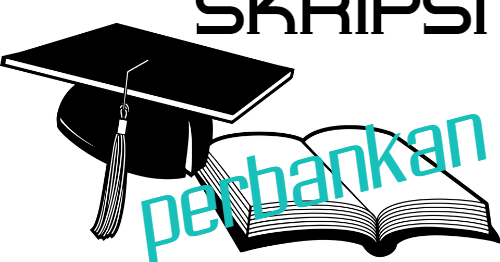 50 Contoh Judul Skripsi Jurusan Perbankan Vadcoy Com