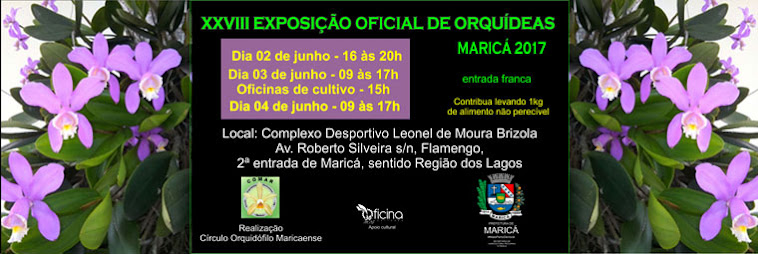 XXVIII EXPOSIÇÃO OFICIAL DE ORQUÍDEAS DE MARICÁ