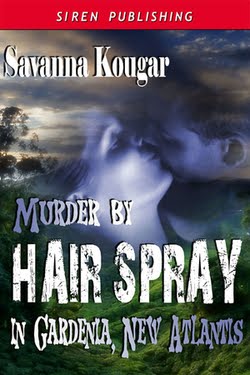 Murder By Hair Spray In Gardenia, New Atlantis