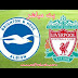 بث مباشر Liverpool vs Brighton بدون تقطيع بث مباشر Liverpool vs Brighton بدون تقطيع