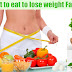 Quick Weight Loss Foods, Loss Weight With Natural Foods within 7 Days