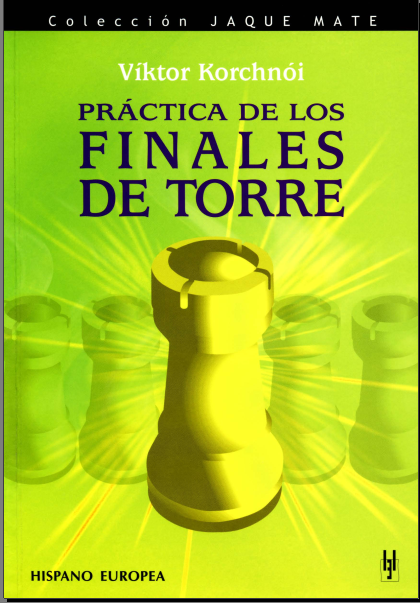 Korchnoi Victor - Practica de los finales de torre, 2006-OCR, 96p Korchnoi%2BVictor%2B-%2BPractica%2Bde%2Blos%2Bfinales%2Bde%2Btorre%252C%2B2006-OCR%252C%2B96p