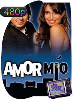Amor Mio (2005) BM [480p] Latino [GoogleDrive] PGD