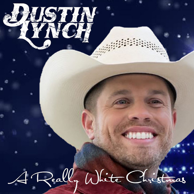Farce the Music If Dustin Lynch Released a Christmas Album (w/track