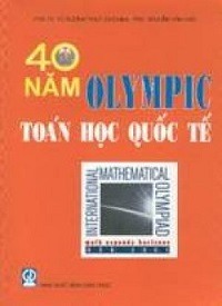 40 năm olympic toán học quốc tế 1959 – 2000 - Vũ Dương Thụy