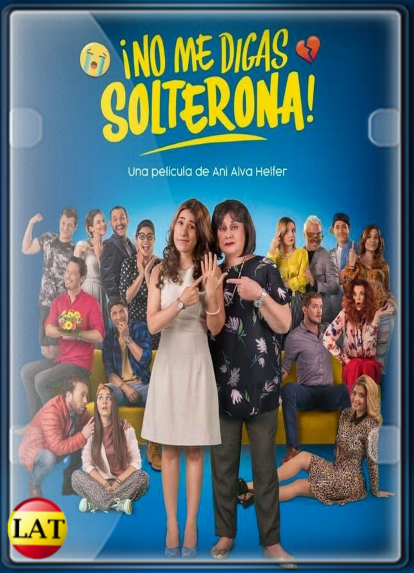 No Me Digas Solterona (2018) DVDRIP LATINO