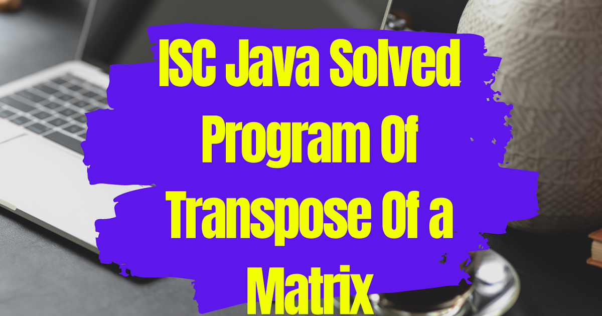 Find Transpose of a Matrix