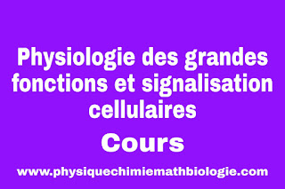 Cours de Physiologie des grandes fonctions et signalisation cellulaires PDF