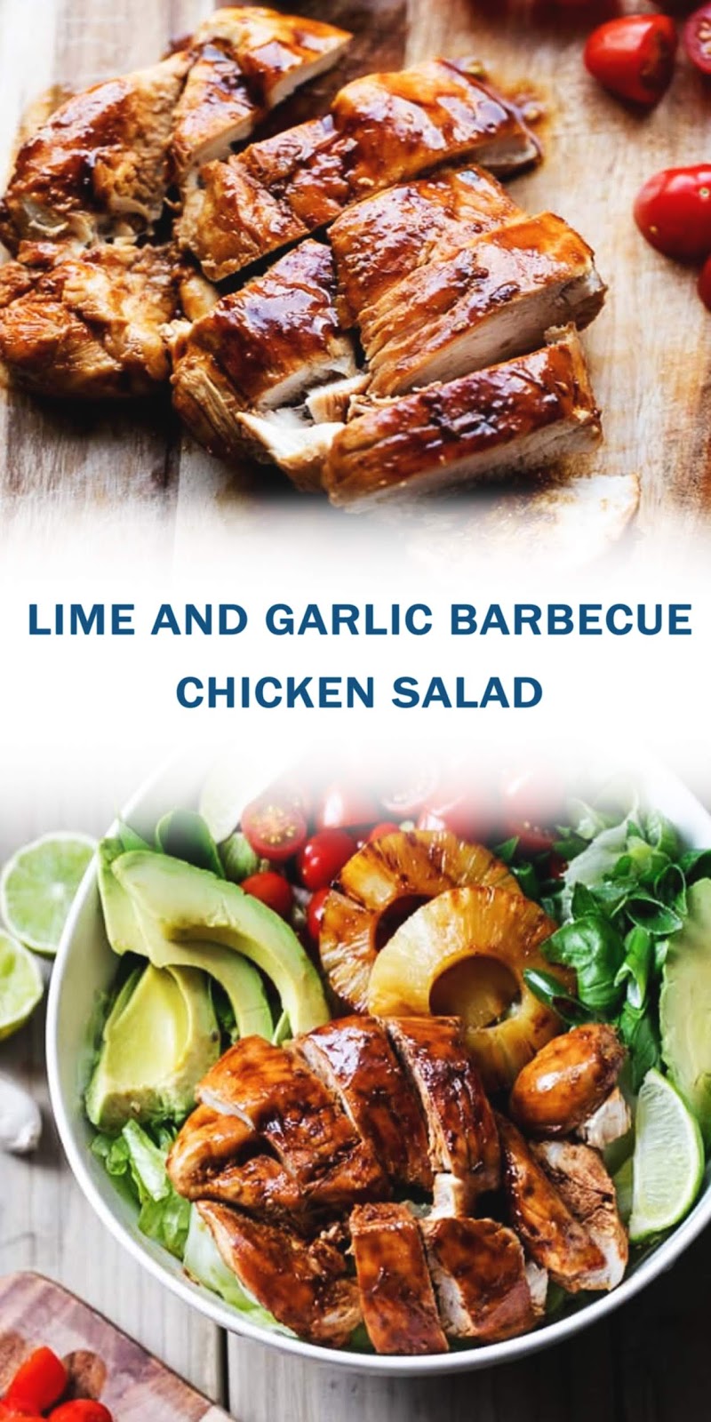 LIME AND GARLIC BARBECUE CHICKEN SALAD
