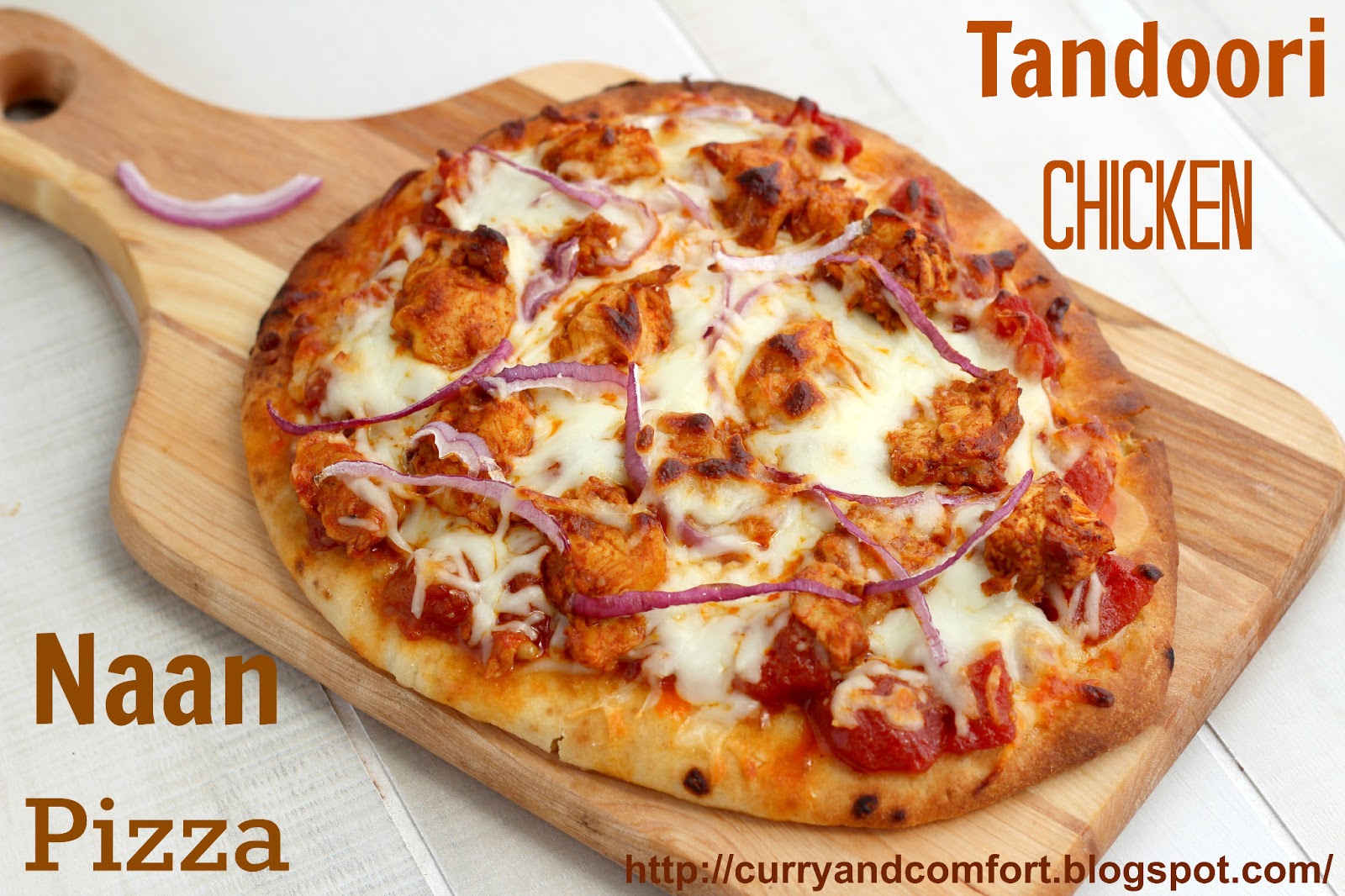 Kitchen Simmer: Tandoori Chicken Pizza on Naan