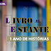 "Livro de Estante" #12 | Especial: 1 ano de histórias