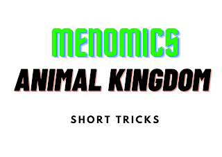 Menomics or short tricks to learn ANIMAL KINGDOM