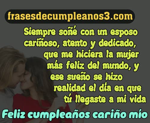 Frases de Cumpleaños para mi Querido Esposo】▷2022